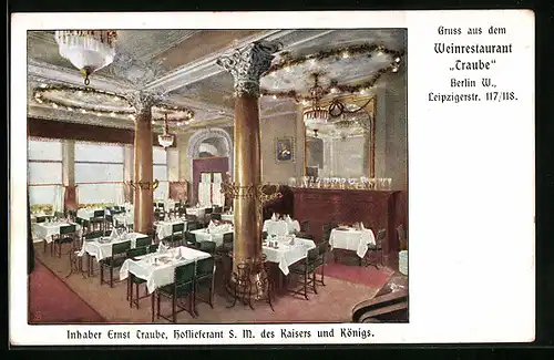 AK Berlin, Weinrestaurant Traube, Leipzigerstrasse 117 /118, Inh. Ernst Traube