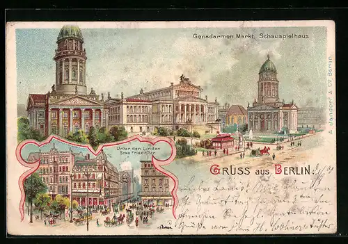 Lithographie Berlin, Gendarmenmarkt, Schauspielhaus, Unter den Linden Ecke Friedrichstrasse