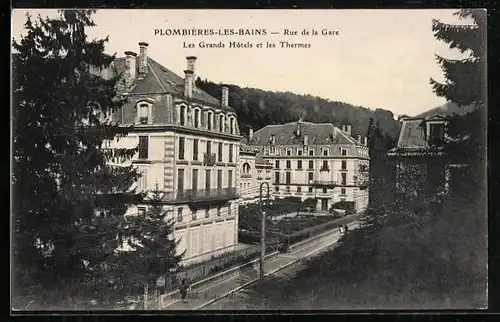 AK Plombières-les-Bains, Rue de la Gare, Les Grands Hotels et les Thermes