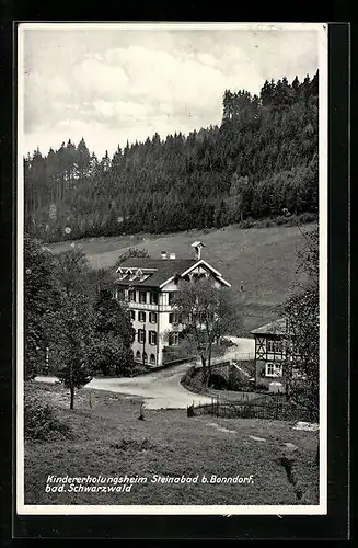AK Bonndorf /bad. Schwarzwald, Kindererholungsheim Steinabad