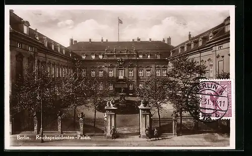 AK Berlin, Reichspräsidenten-Palais