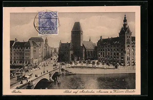 AK Berlin, Blick auf Märkisches Museum und Waisen-Brücke, Märkischer Platz