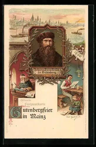 Lithographie Mainz, Gutenbergfeier 1900, Porträt Johann Gensfleisch zu Gutenberg, Buchdruck, Dampfer passiert die Stadt