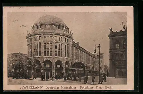 AK Berlin, Deutsches Kaffeehaus Vaterland am Potsdamer Platz