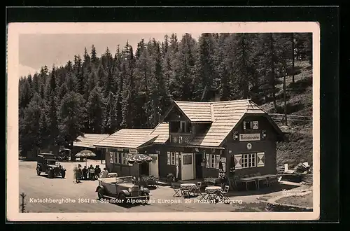 AK Katschberghöhe, Gasthaus am steilsten Alpenpass Europas