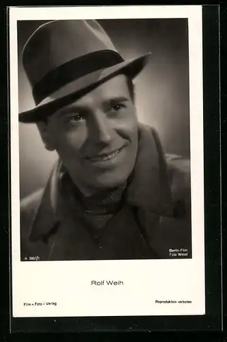 AK Schauspieler Rolf Weih lächelnd mit Hut zur Seite blickend