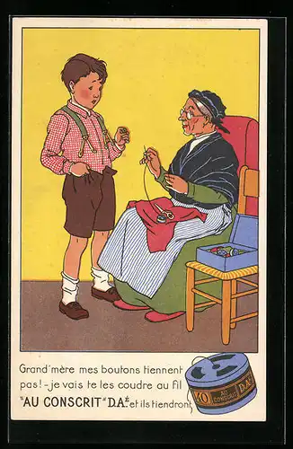 AK Junge bei der nähenden Grossmutter, Reklame für Au Conscrit D. A. É-Garn