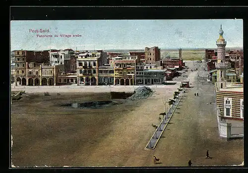 AK Port-Said, Panorama du Village arabe