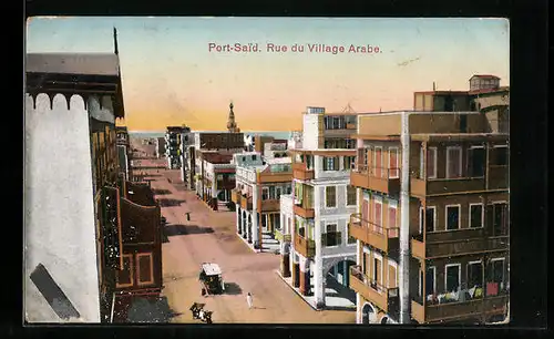 AK Port-Said, Rue du Village Arabe