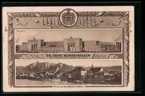 AK Pirna a. d. Elbe, Festpostkarte 20. Sächs. Bundeskegeln 1928, Festhalle, Ortsansicht