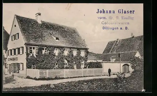 AK Dillingen a. D., Kolonialwarengeschäft von Johann Glaser