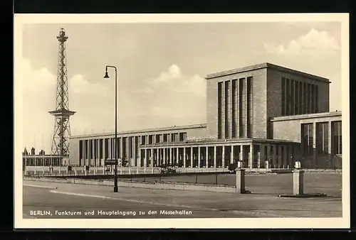 AK Berlin-Charlottenburg, Funkturm und Haupteingang zu den Messehallen