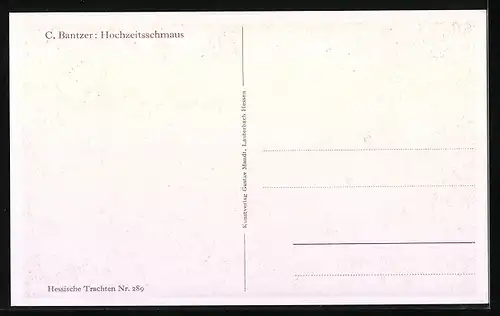 Künstler-AK Hochzeitsschmaus, hessische Trachten