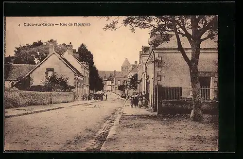 AK Clion-sur-Indre, Rue de l`Hospice, Strassenpartie
