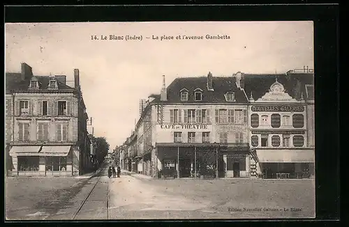 AK Le Blanc, La place et l`avenue Gambetta