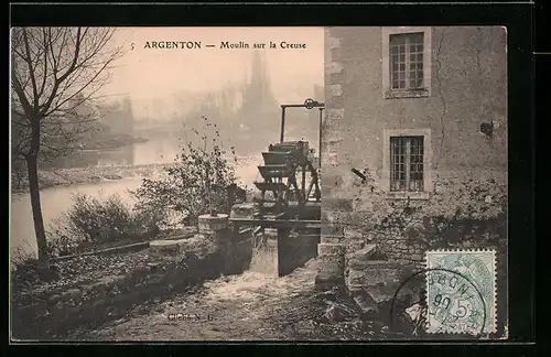 AK Argenton, Moulin sur la Creuse