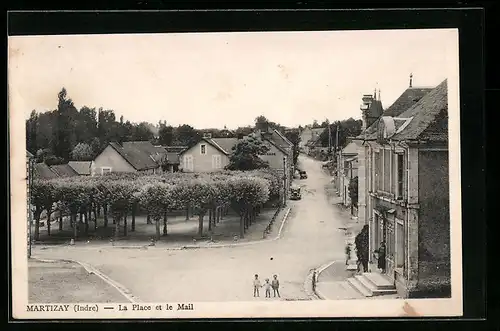 AK Martizay, La Place et le Mail