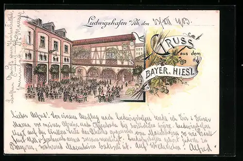 Lithographie Ludwigshafen a. Rh., Gasthof Bayer. Hies`l