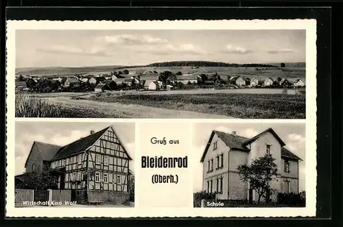 AK Bleidenrod /Oberh., Ortsansicht, Wirtschaft Karl Wolf, Schule