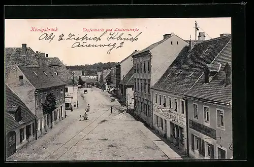 AK Königsbrück, Töpfermarkt und Louisenstrasse mit Geschäften