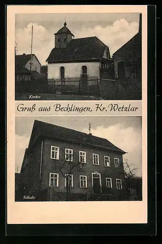 AK Bechlingen b. Wetzlar, Kirche und Schule