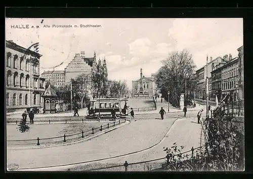 AK Halle a. Saale, Alte Promenade mit Stadttheater und Strassenbahn