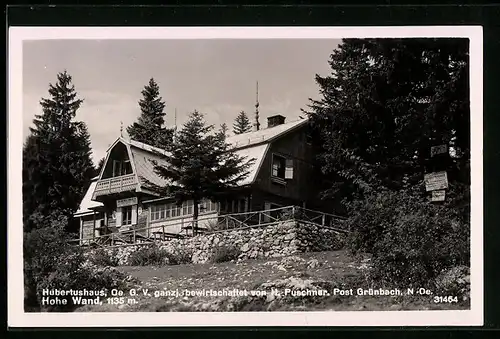 AK Grünbach /Hohe Wand, Hubertushaus, Berghütte des Ö. G. V., Inh. H. Puschner