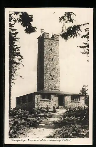 AK Ochsenkopf /Fichtelgebirge, Asenturm auf dem Gipfel