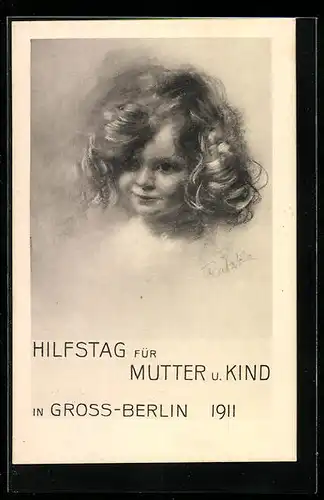 Künstler-AK Berlin, Hilfstag für Muttter und Kind 1911, Mädchen mit gewelltem Haar, Kinderfürsorge