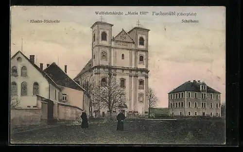 AK Fuchsmühl /Oberpfalz, Wallfahrtskirche Maria Hilf mit Schule und Kloster