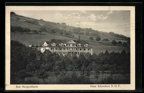 AK Bad Mergentheim, Blick auf Haus Schwaben D.H.V.