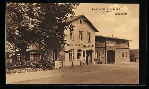 AK Wulfsdorf / Ahrensburg, Gasthof in drei Lilien, Bes. Louis Meins