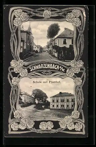 AK Schwarzenbach a. /W., Strassenpartie, Schule mit Pfarrhof