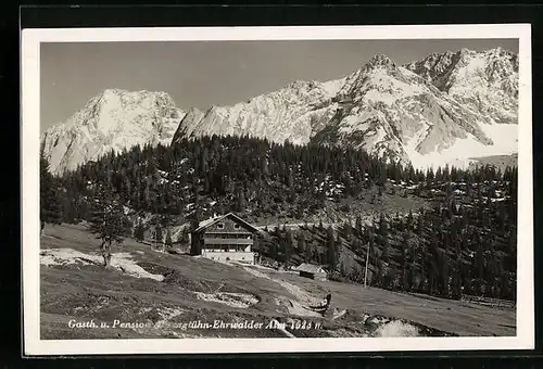 AK Ehrwald, Gasthaus u. Pension mit Ehrwalder-Alm