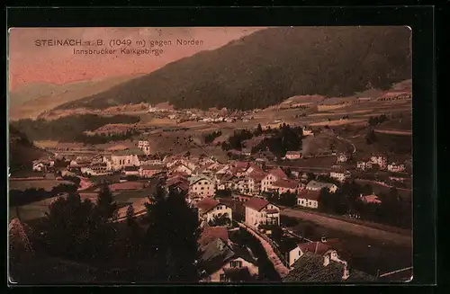 AK Steinach a. B., Ortsansicht mit Innsbrucker Kalkgebirge