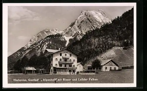 AK Hinterriss, Gasthof Alpenhof mit Risser und Lalider Falken