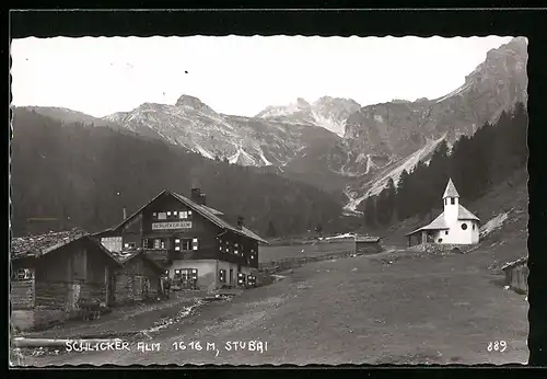 AK Schlicker Alm /Stubai, Gasthaus und Kapelle