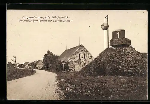 AK Königsbrück, Truppenübungsplatz, Verlassenes Dorf Zietsch mit Sicherheitsstand 1