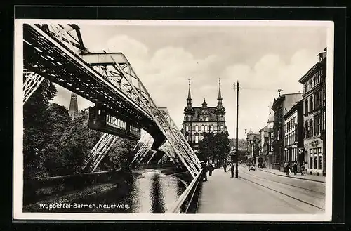 AK Wuppertal-Barmen, Neuerweg, Schwebebahn