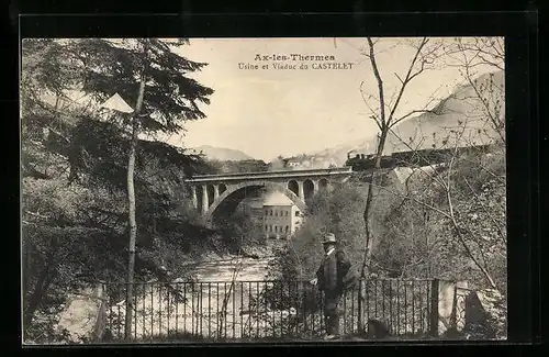AK Ax-les-Termes, Usine et viaduc du Castelet
