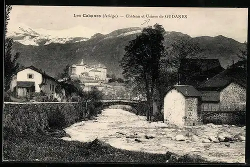 AK Gudanes, Les Cabanes, Château et Usines