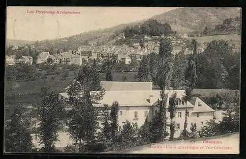 AK Castillon, Les Pyrénées Ariégeoises, Moulin & Usine Electrique et Vue Générale