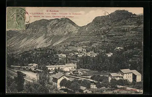 AK Luzenac, La Gare, Village de Garanou a droite, en haut, Chateau de Lordat