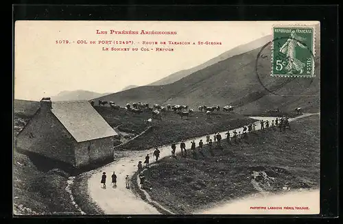 AK Col de Port, Route de Tarascon a St-Girons, Le Sommet du Col, Refuge