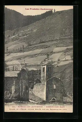 AK Mérens d`en Haut, Ruines de L`Eglise Romane Bruler par les Espagnols en 1811