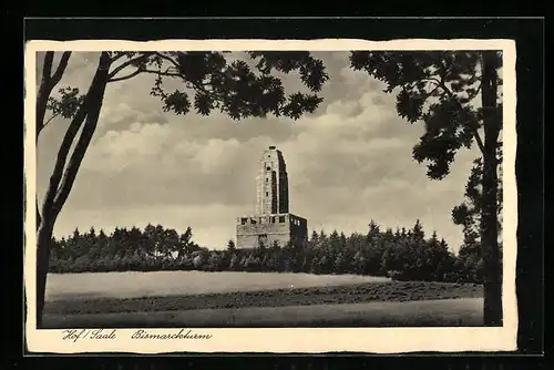 AK Hof /Saale, Blick zum Bismarckturm