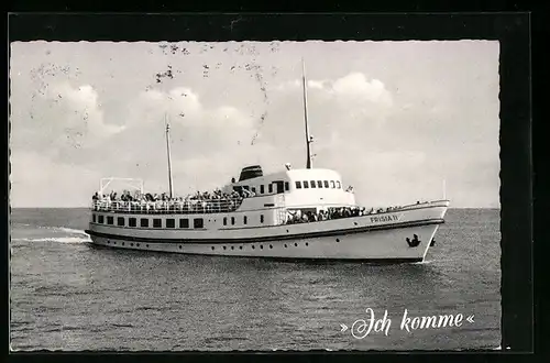 AK Ich komme, Passagierschiff Frisia II