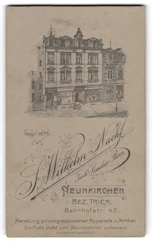 Fotografie S. Wilhelm Nachf., Neunkirchen, Bahnhofstr. 42, Ansicht Neunkirchen, Blick auf die Front des Ateliers