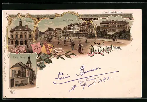 Lithographie Bolchen i. Loth., Marktplatz, Kaiserl. Kreisdirection, Kath. Kirche, Stadthaus