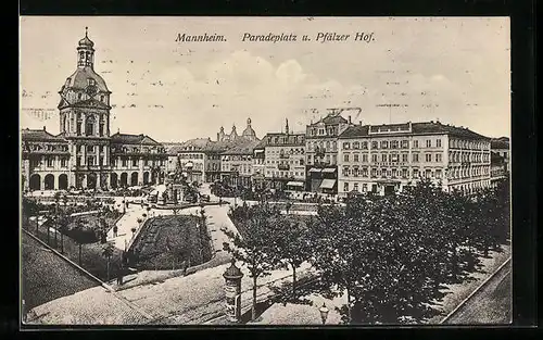 AK Mannheim, Paradeplatz u. Pfälzer Hof